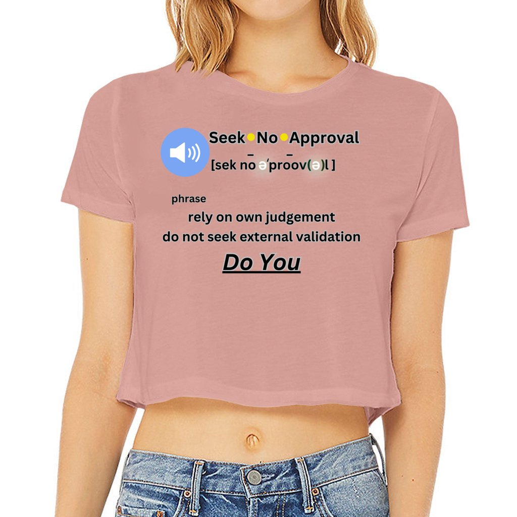 Mauve - Seek No Approval Defined Women’s Flowy Cropped Tee - womens crop top at TFC&H Co.