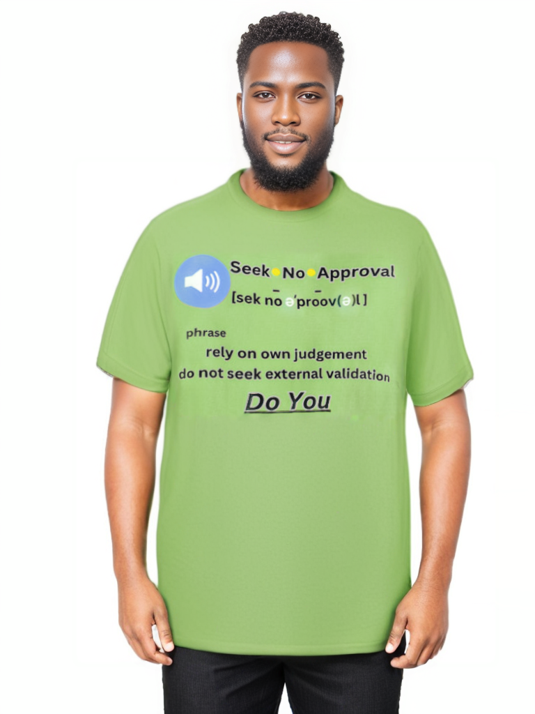 - Seek No Approval Defined Men's T-shirt - mens t-shirt at TFC&H Co.