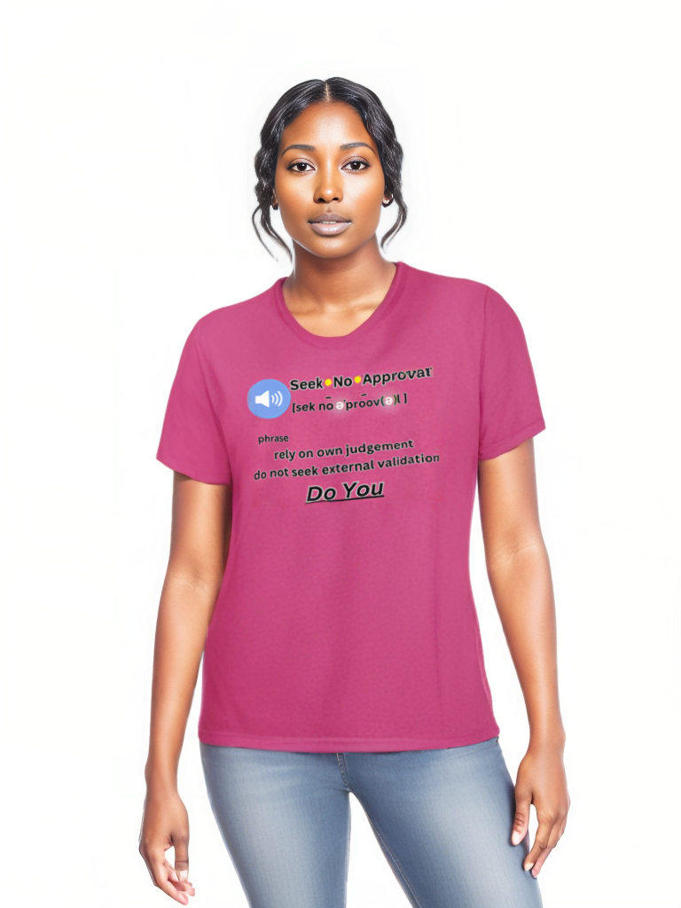 - Seek No Approval Defined Women's Tee - womens t-shirt at TFC&H Co.
