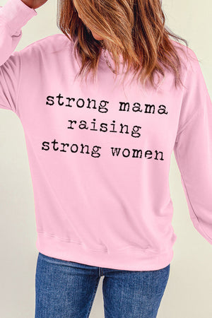 - STRONG MAMA RAISING STRONG WOMEN Graphic Sweatshirt - womens sweatshirt at TFC&H Co.