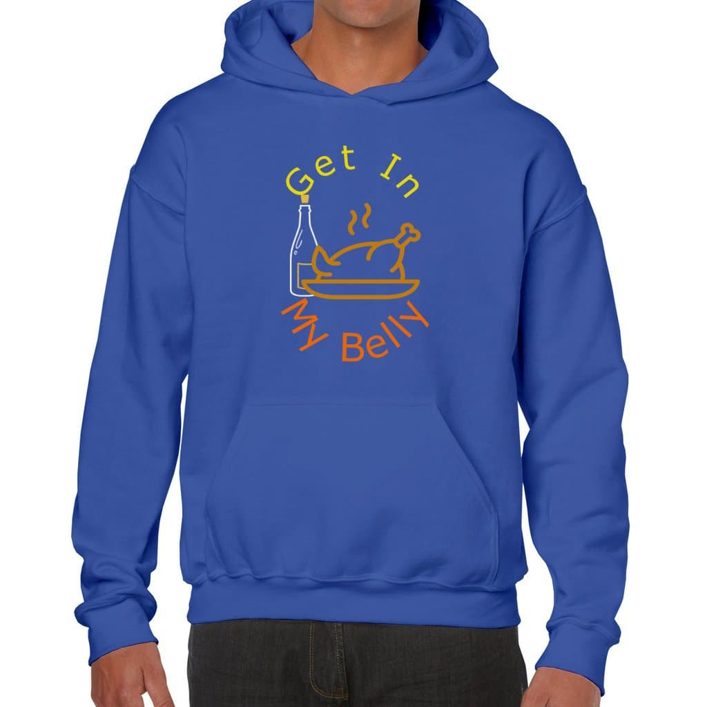 Royal Blue - Get in My Belly Thanksgiving Unisex Heavy Blend Hooded Sweatshirt - unisex hoodie at TFC&H Co.