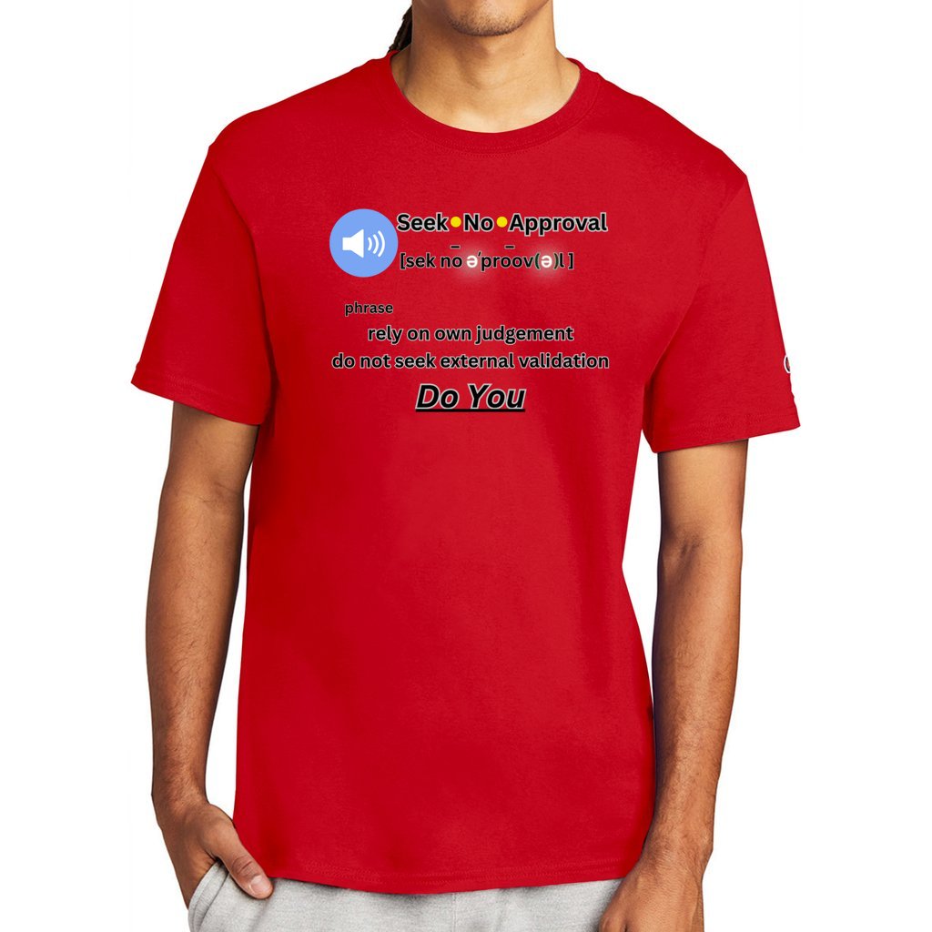 Red - Unisex Champion T-shirt - Seek No Approval - mens t-shirt at TFC&H Co.