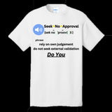 Seek No Approval Defined Men's T-shirt