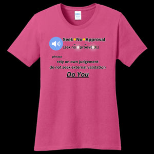 Womens T-Shirt Sangria - Seek No Approval Defined Women's Tee - womens t-shirt at TFC&H Co.