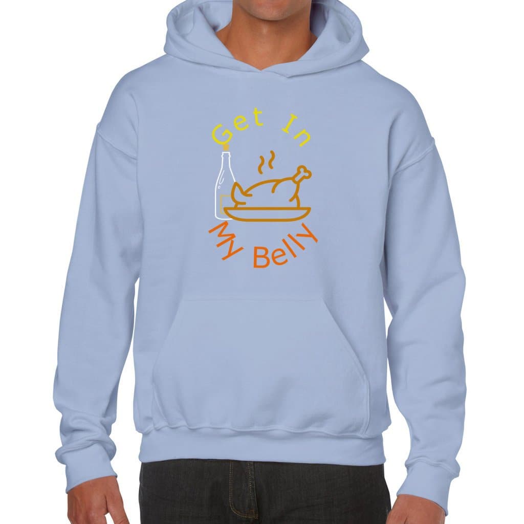 Light Blue - Get in My Belly Thanksgiving Unisex Heavy Blend Hooded Sweatshirt - unisex hoodie at TFC&H Co.