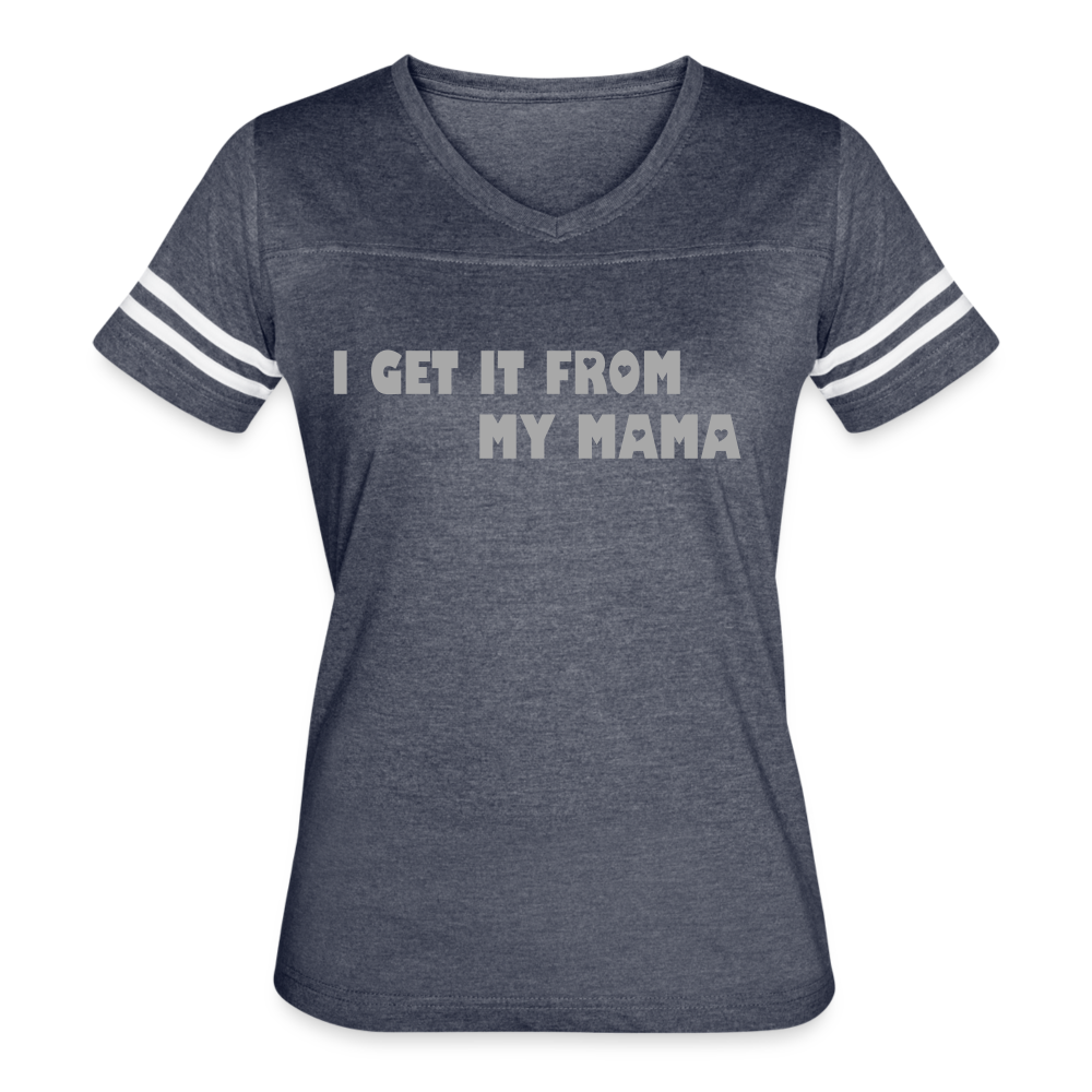 vintage navy/white - I Get it from My Mama Glitz Print Women’s Vintage Sport T-Shirt - Women’s Vintage Sport T-Shirt | LAT 3537 at TFC&H Co.