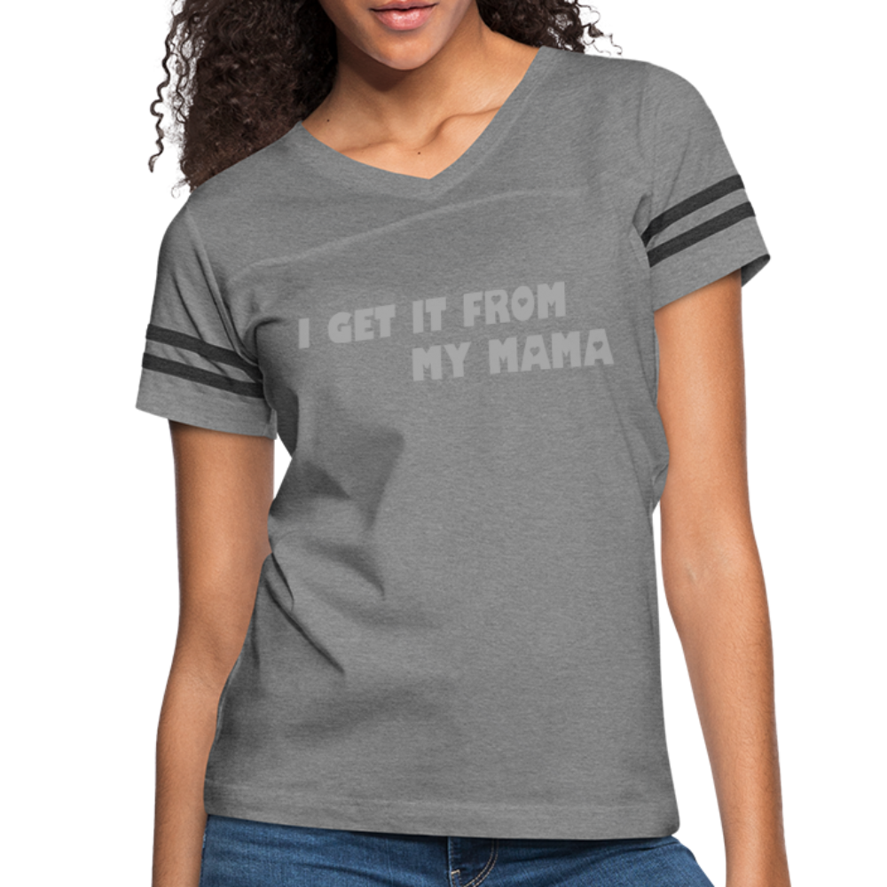 - I Get it from My Mama Glitz Print Women’s Vintage Sport T-Shirt - Women’s Vintage Sport T-Shirt | LAT 3537 at TFC&H Co.