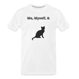 white - Me, Myself, & Cat Premium Men's Organic T-Shirt - Men’s Premium Organic T-Shirt | Spreadshirt 1352 at TFC&H Co.