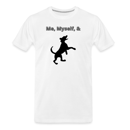 white Me, Myself, & Dog Premium Men’s Organic T-Shirt - Men’s Premium Organic T-Shirt | Spreadshirt 1352 at TFC&H Co.