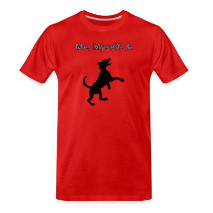 red Me, Myself, & Dog Premium Men’s Organic T-Shirt - Men’s Premium Organic T-Shirt | Spreadshirt 1352 at TFC&H Co.