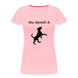 pink - Me,Myself, & Dog Premium Women’s Organic T-Shirt - Women’s Premium Organic T-Shirt | Spreadshirt 1351 at TFC&H Co.