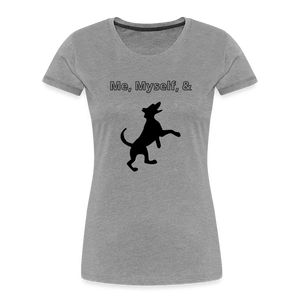 heather gray - Me,Myself, & Dog Premium Women’s Organic T-Shirt - Women’s Premium Organic T-Shirt | Spreadshirt 1351 at TFC&H Co.