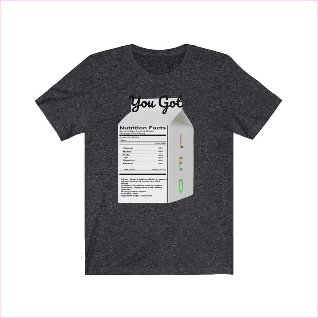 Dark Grey Heather You Got Leo Unisex Jersey Short Sleeve Tee Voluptuous (+) Size Available - Unisex T-Shirt at TFC&H Co.