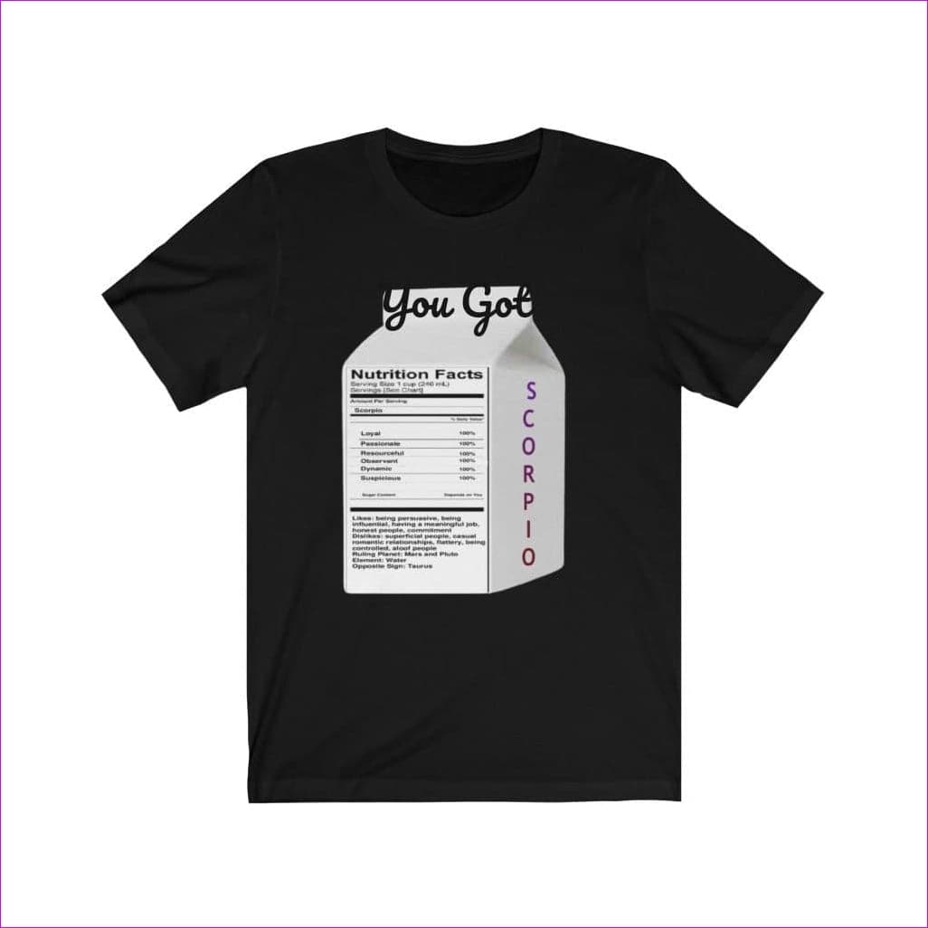 Black You Got Scorpio Unisex Jersey Short Sleeve Tee Voluptuous (+) Size Available - Unisex T-Shirt at TFC&H Co.